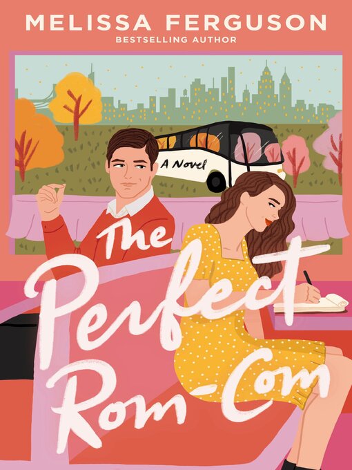 Title details for The Perfect Rom-Com by Melissa Ferguson - Wait list